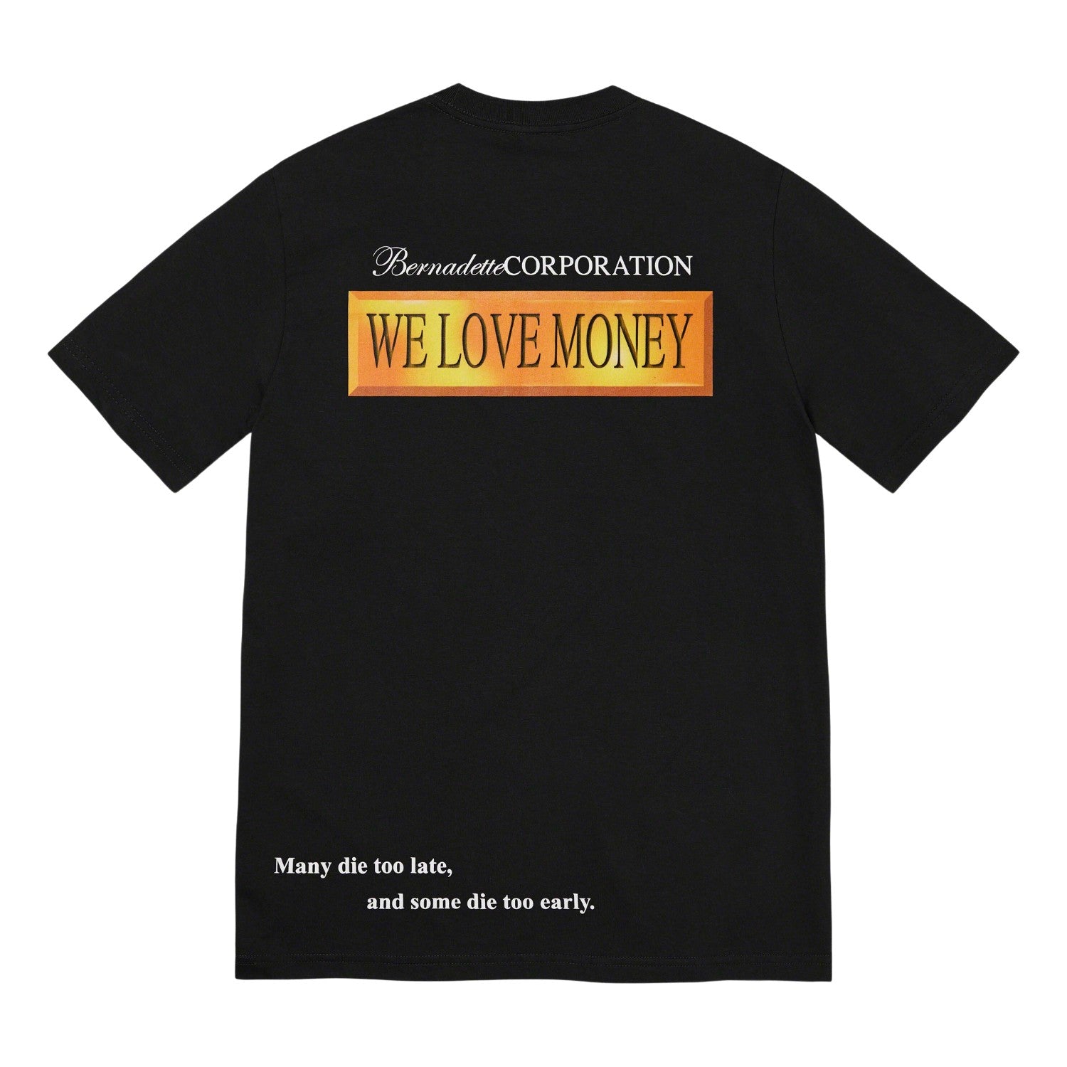 Supreme Bernadette Corporation Money Tee Black